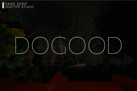 Dogood: A Clean Sans Serif Font for Crafters and Makers
