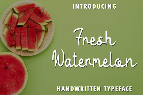 Fresh Watermelon: An Authentic Handwritten Font for Editorial Mood