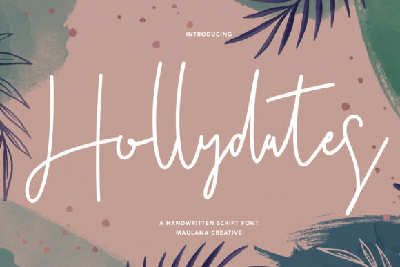 Hollydates: A Handwritten Script Font for Elegant Branding